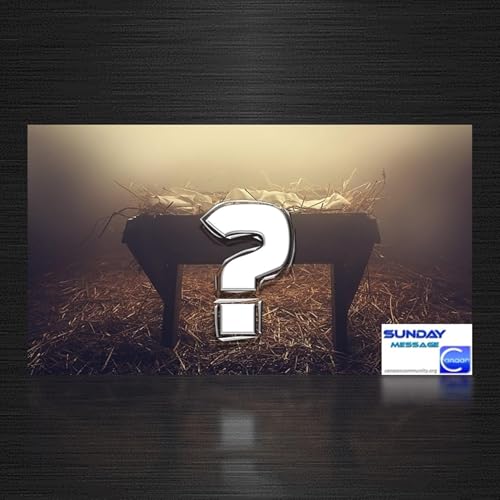 Who was in the manger? Do you know His name?