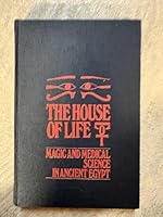 The house of life;: Per ankh. Magic and medical science in ancient Egypt 9060780620 Book Cover