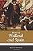 Stories of Holland and Spain
