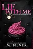 Lie With Me: (Decadence After Dark Book 4)