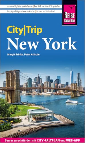 Reise Know-How CityTrip New York: Reiseführer mit Stadtplan, Spaziergängen und kostenloser Web-App