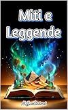 MITI e LEGGENDE (ORIZZONTI NARRATIVI)