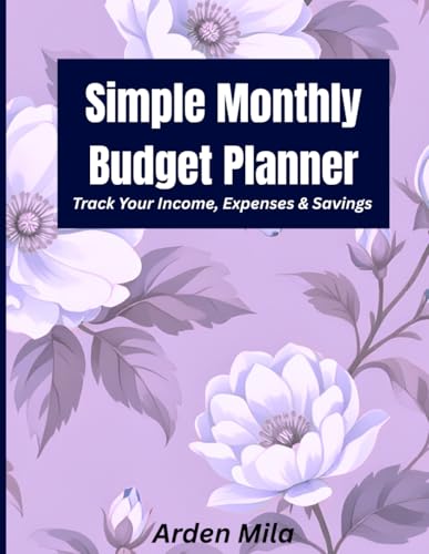 Simple Monthly Budget Planner - Income, Expense & Savings Tracker: Organize Your Finances, Track Spending, and Save Money Every Month image 2
