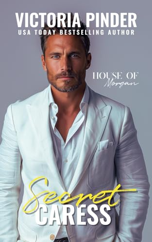 Secret Caress (The House of Morgan)