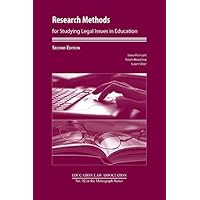 Research Methods for Studying Legal Issues in Education, 2nd Edition