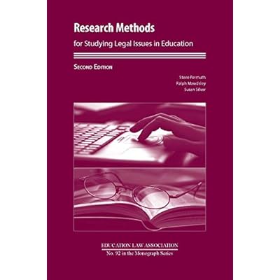 Research Methods for Studying Legal Issues in Education, 2nd Edition