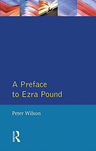 A Preface to Ezra Pound (Preface Books)