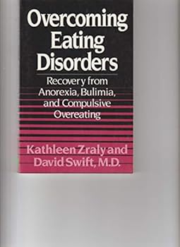 Paperback Overcoming Eating Disorders: Recovery from Anorexia, Bulimia, and Compulsive Overeating Book