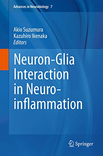 Buy Neuron-Glia Interaction in Neuroinflammation (Advances in Neurobiology) — BookShops.in