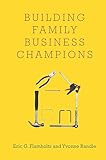 Building Family Business Champions