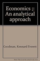 Economics ;: An analytical approach B0007ECK4S Book Cover