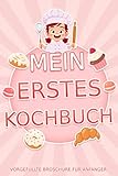  Mein erstes Kochbuch: Ein vorgefülltes Kochbuch mit 50 Rezepten, eine Broschüre für junge Mädchen und junge Männer, die in die Küche gehen wollen. Rezeptbuch Ideal für junge, angehende Köche².