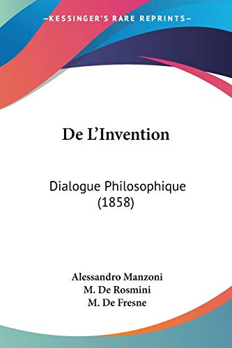 De L'Invention: Dialogue Philosophique (1858) (French Edition)