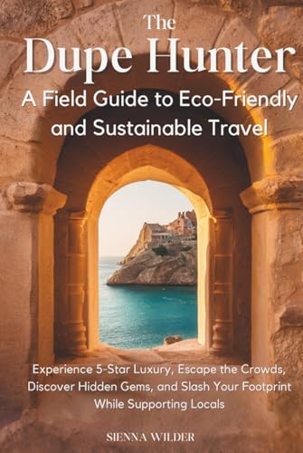 The Dupe Hunter - A Field Guide to Eco-Friendly and