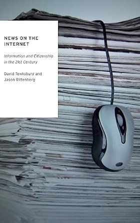 News on the Internet: Information and Citizenship in the 21st Century book cover