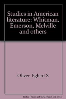 Studies in American literature: Whitman, Emerson, Melville and others