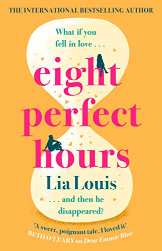 Eight Perfect Hours: The heartwarming and romantic festive love story everyone is falling for. Perfect for fans of The Holiday (English Edition)