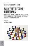 Why they became Christians. A historical effort to find the voices of the people during the pioneer years of the CMS mission in southern Nigeria