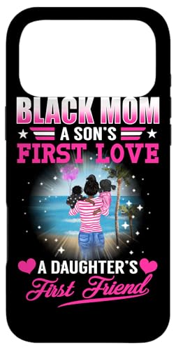 Black Mom To Sons First Love A Daughters First Friend �X�}�z�P�[�X iPhone 17 Pro Max �p