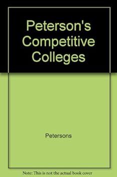 Competitive Colleges (440 Colleges for Top Students)