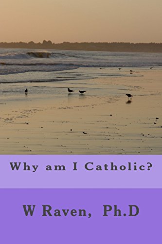 Why am I Catholic?