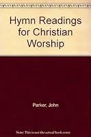 Hymn Readings for Christian Worship 0767330129 Book Cover