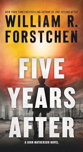 Five Years After: A John Matherson Novel: 4