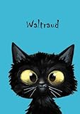 waltraud meier  Waltraud: Personalisiertes Notizbuch, DIN A5, 80 blanko Seiten mit kleiner Katze auf jeder rechten unteren Seite. Durch Vornamen auf dem Cover, eine ... Coverfinish. Über 2500 Namen bereits verf