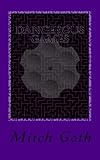 Dangerous Games: Book three in The Monello/Grazer Series (Volume 3)