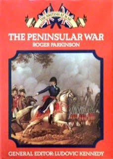 The Peninsular War (By: Roger Parkinson)