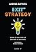 Exit-Strategy. Storia Di Una Start-Up Dall'idea Al Successo - 3
