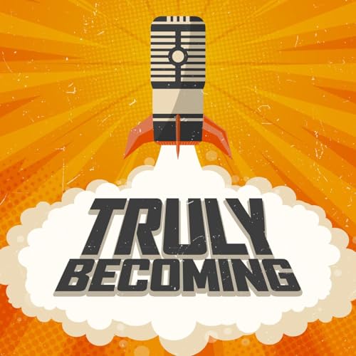Truly Becoming&trade; Titelbild