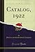 Catalog, 1922 (Classic Reprint)