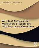 Well Test Analysis for Multilayered Reservoirs with Formation Crossflow