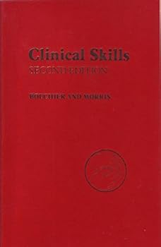 Clinical Skills: A System of Clinical Examination