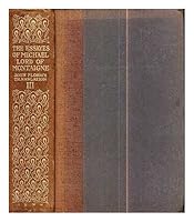 The Essays of Michael, Lord of Montaigne. Done Into English by John Florio. Introduction by Thomas Seccombe. 3 Volumes B000NUQW2M Book Cover