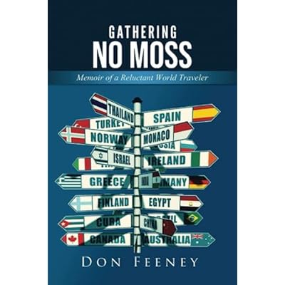 Gathering No Moss