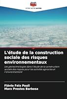 L'étude de la construction sociale des risques environnementaux 6208659264 Book Cover