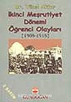 Ikinci Mesrutiyet Donemi Ogrenci Olaylari 1908-1918 9755201653 Book Cover
