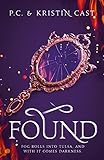  Found (House of Night Other Worlds, Band 4)