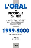  L\'Oral De Physique-Chimie 1999-2000. Exercices Resolus