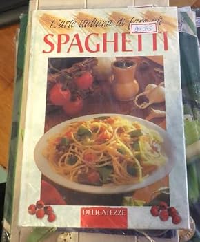 Paperback L'arte italiana di fare gli spaghetti (Delicatezze) [Italian] Book