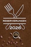 Reservierungen 2026: Planer für die Gastronomie im handlichen Format ( ca A5)