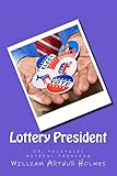 Lottery President: Political wishful thinking