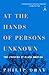 At the Hands of Persons Unknown: The Lynching of Black America (Modern Library Paperbacks)