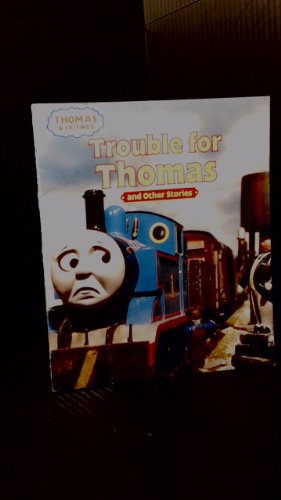 Trouble for Thomas and Other Stories (Thomas the Tank Engine; A Please Read To Me book)