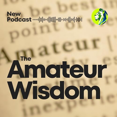 Amateur Wisdom: A 20-Year Entrepreneurial Journey of Passion, Persistence, and Profound Advice