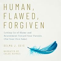 Human, Flawed, Forgiven