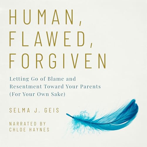 Human, Flawed, Forgiven by Selma J. Geis episode artwork