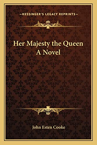 Her Majesty the Queen A Novel